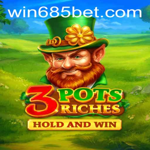 Exploring the Thrilling World of 3potsRiches and the 685bet Strategy